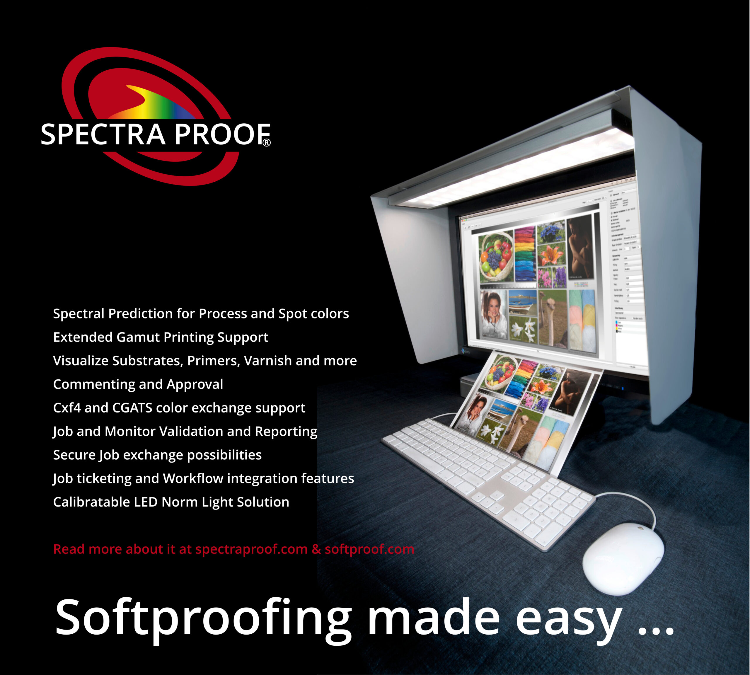 Spectraproof Softproof 解决方案，带 Spectralight、防护罩和 Softproof 监视器：针对加工色和专色的精确光谱预测